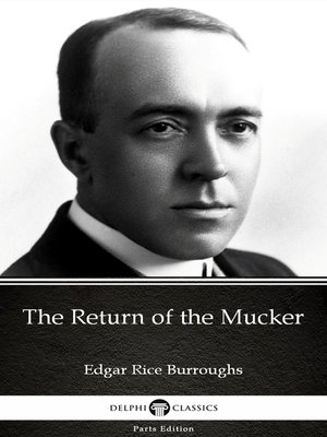 cover image of The Return of the Mucker by Edgar Rice Burroughs--Delphi Classics (Illustrated)